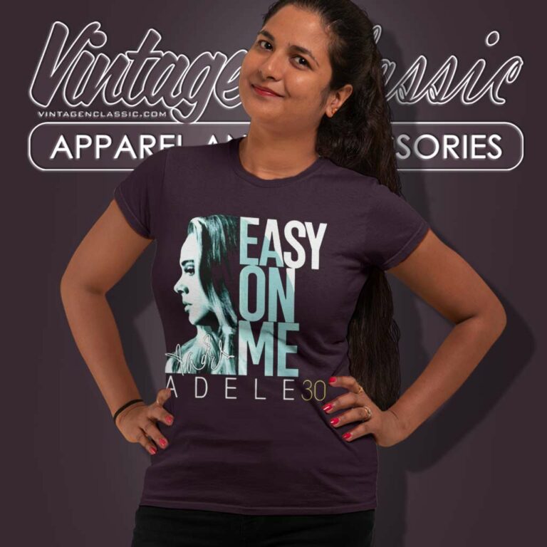Easy On Me 30 Adele Women TShirt Easy On Me 30 Adele Women TShirt