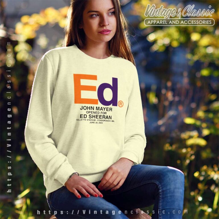 Ed Sheeran John Mayer Sweatshirt Ed Sheeran John Mayer Sweatshirt
