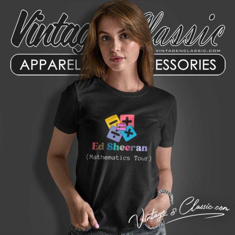 Ed Sheeran Mathematics World Tour Women T Shirt Ed Sheeran Mathematics World Tour Women T Shirt