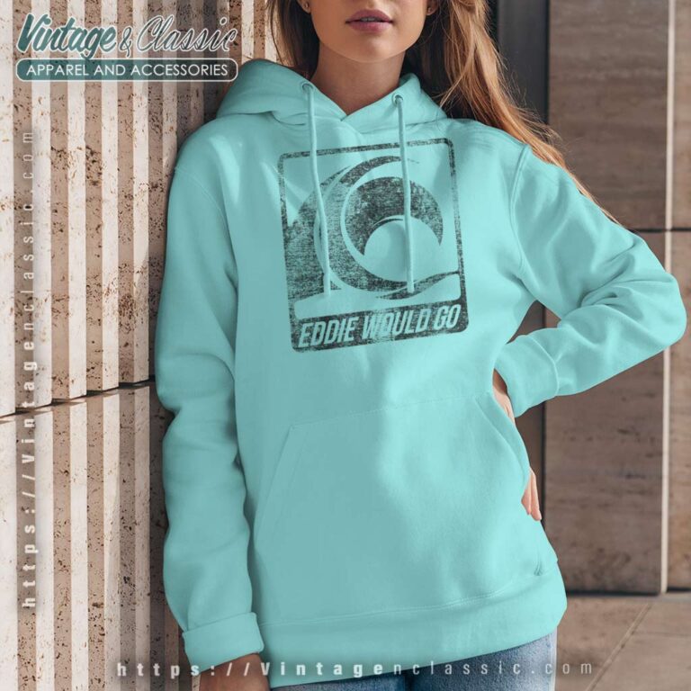 Eddie Would Go Vintage Hoodie Eddie Would Go Vintage Hoodie