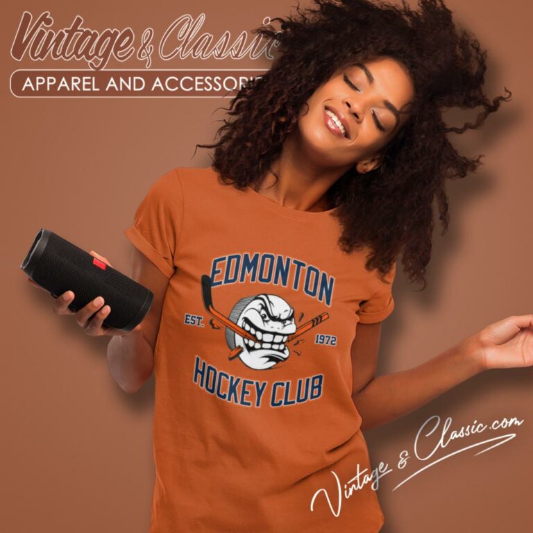Edmonton Hockey Club Est 1972 Women T Shirt Edmonton Hockey Club Est 1972 Women T Shirt