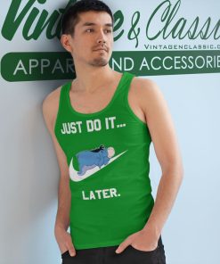 Eeyore Nike Just Do It Later Shirt 5 Eeyore Nike Just Do It Later Tank Top Racerback