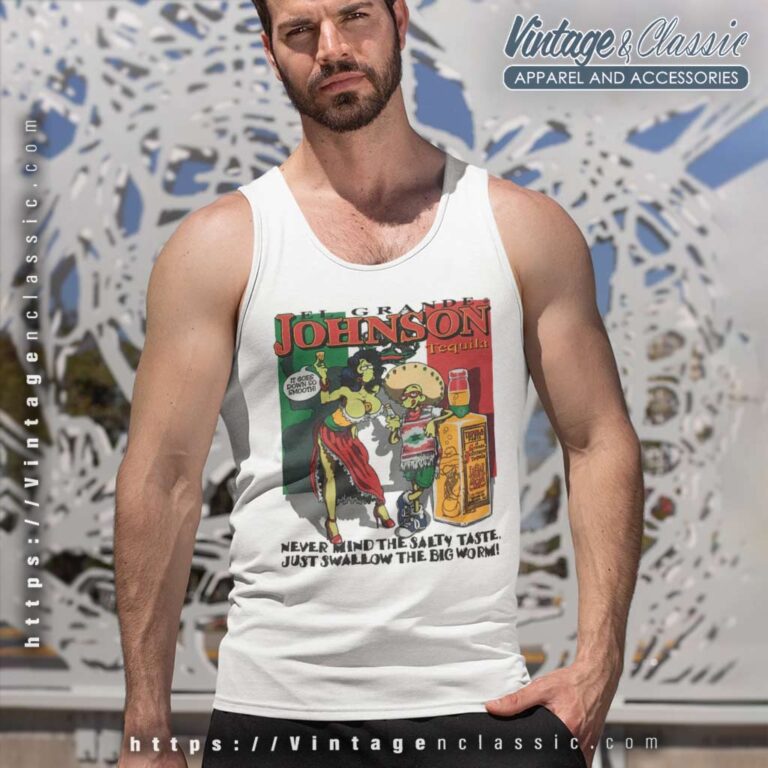 El Grande Johnson Tequila Tank Top Racerback 1 El Grande Johnson Tequila Tank Top Racerback 1