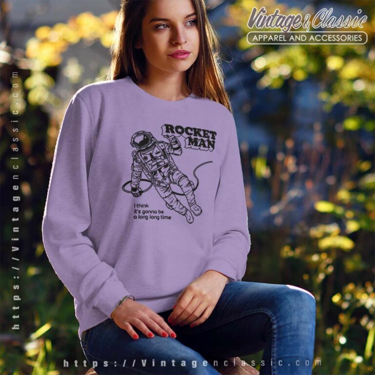 Elton John Rocket Man Sweatshirt Elton John Rocket Man Sweatshirt
