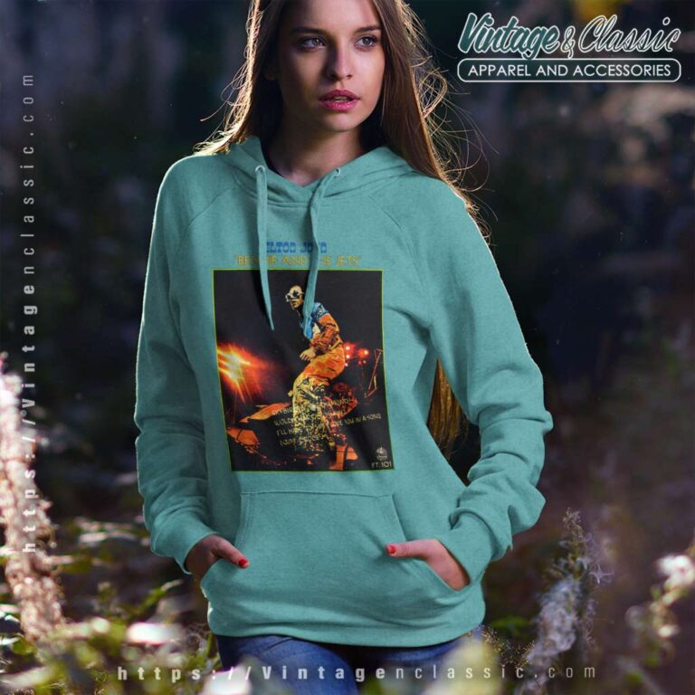 Elton John Shirt Bennie And The Jet Hoodie Elton John Shirt Bennie And The Jet Hoodie