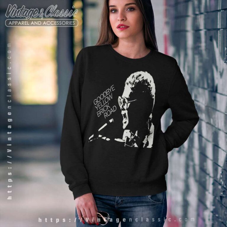 Elton John Shirt Goodbye Yellow Brick Road Cover Sweatshirt Elton John Shirt Goodbye Yellow Brick Road Cover Sweatshirt