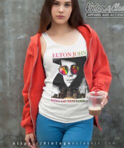 Elton John Shirt King Of New York 4 Elton John Shirt King Of New York Tank Top Racerback