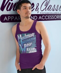 Elton John Shirt Madman Across The Water Tank Top Racerback
