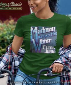 Elton John Shirt Madman Across The Water Women TShirt