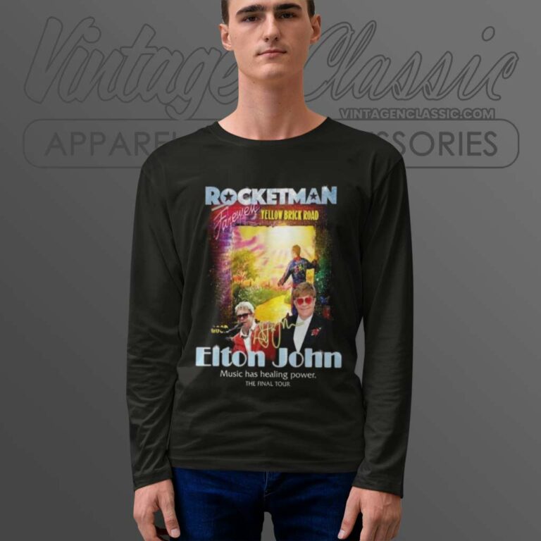 Elton John Shirt Music Has Healing Power The Final Tour Long Sleeve Tee Elton John Shirt Music Has Healing Power The Final Tour Long Sleeve Tee