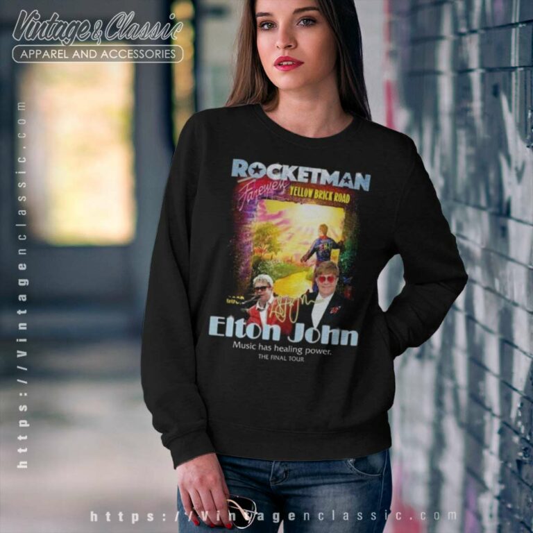 Elton John Shirt Music Has Healing Power The Final Tour Sweatshirt Elton John Shirt Music Has Healing Power The Final Tour Sweatshirt