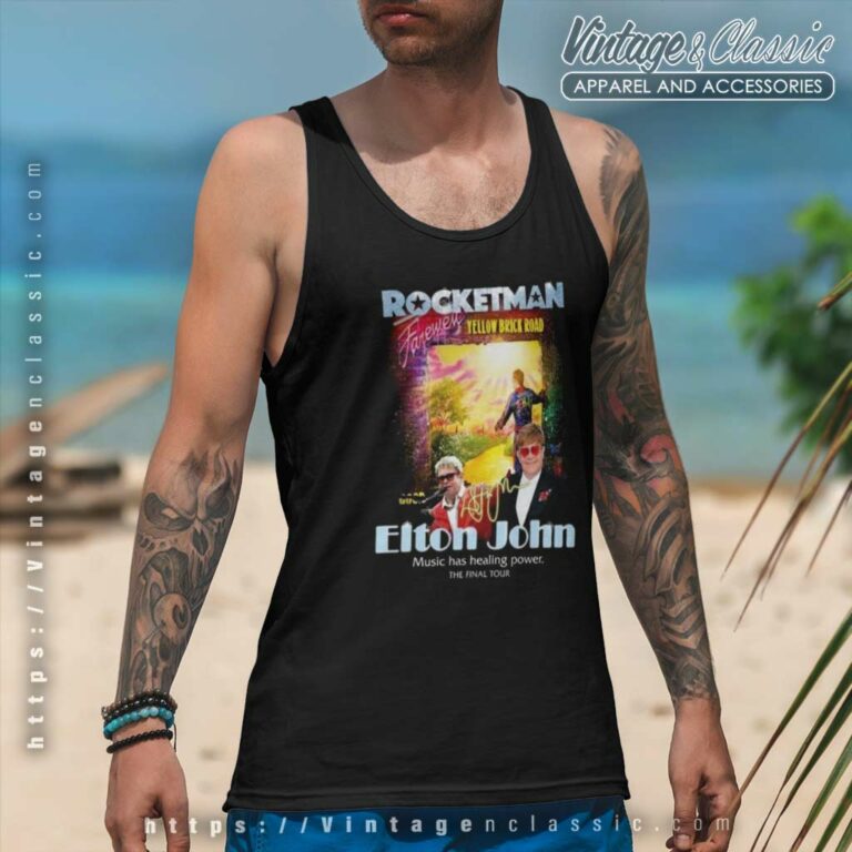 Elton John Shirt Music Has Healing Power The Final Tour Tank Top Racerback Elton John Shirt Music Has Healing Power The Final Tour Tank Top Racerback
