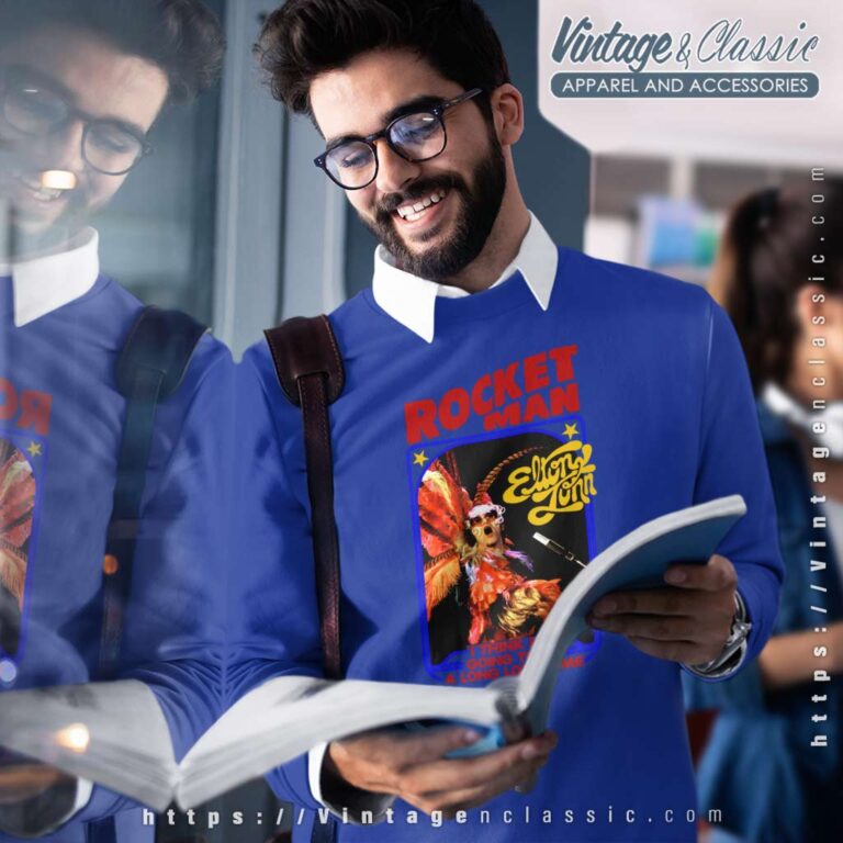 Elton John Shirt Rocket Man Sweatshirt Elton John Shirt Rocket Man Sweatshirt