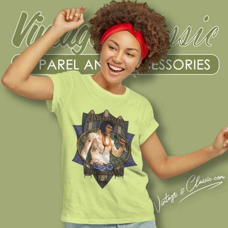 Elvis Presley Aloha From Hawaii Women T Shirt Elvis Presley Aloha From Hawaii Women T Shirt