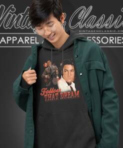 Elvis Presley Follow That Dream Hoodie