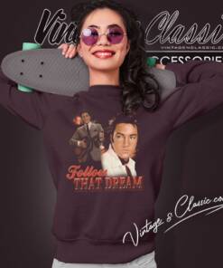Elvis Presley Follow That Dream Sweatshirt