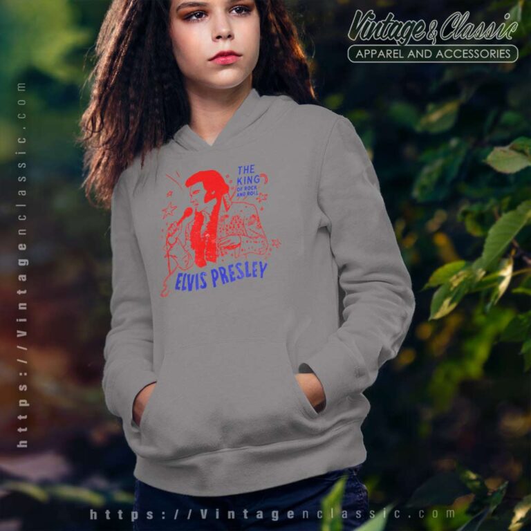 Elvis Presley King Of Rock And Roll Hoodie Elvis Presley King Of Rock And Roll Hoodie