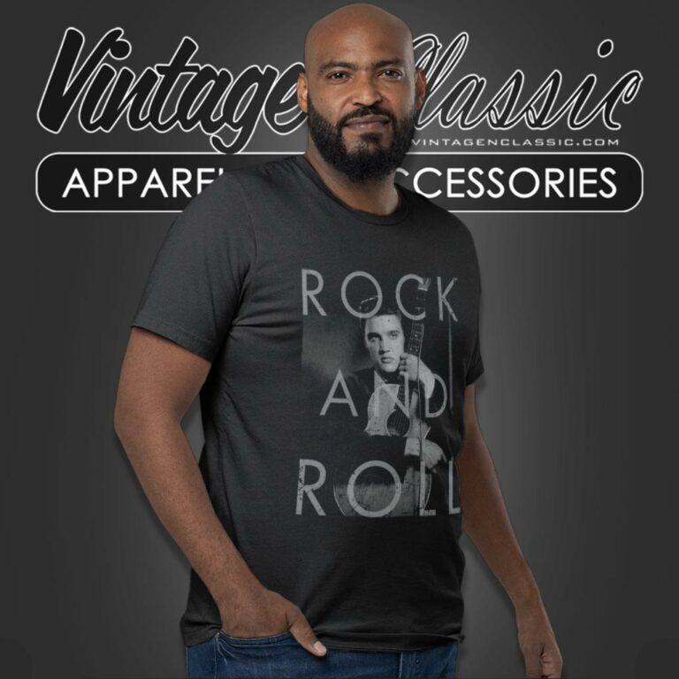 Elvis Presley Rock And Roll T Shirt Elvis Presley Rock And Roll T Shirt