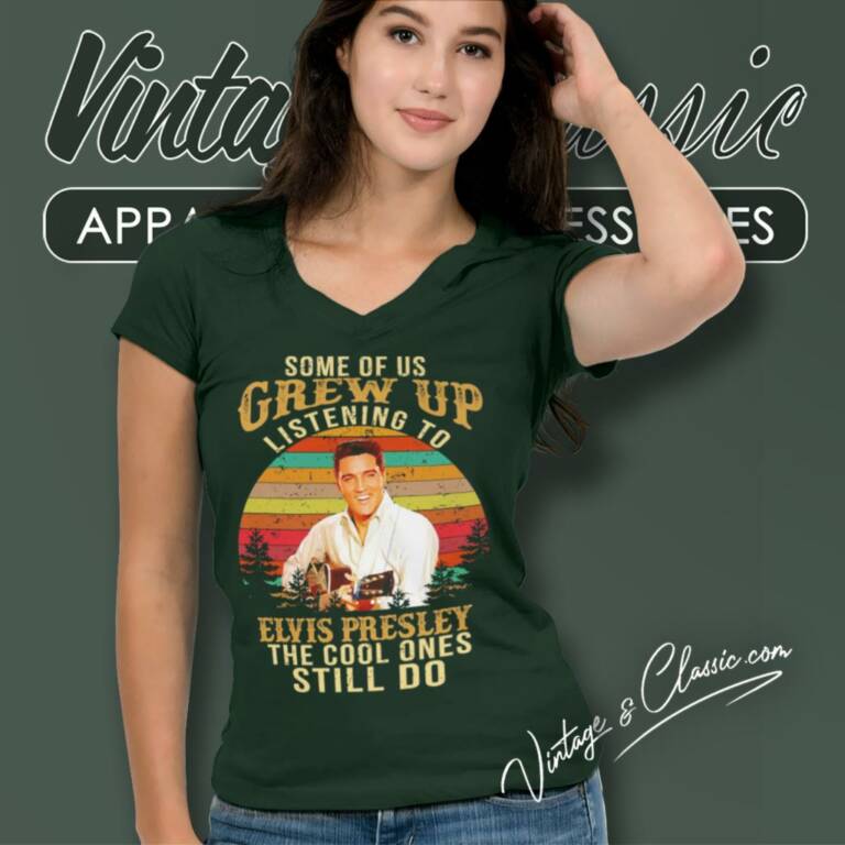 Elvis Presley Shirt The Cool Ones Still Do V Neck TShirt Elvis Presley Shirt The Cool Ones Still Do V Neck TShirt