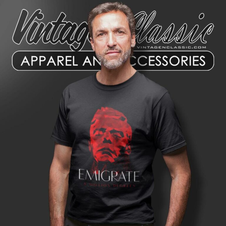 Emigrate Shirt A Million Degrees T Shirt Emigrate Shirt A Million Degrees T Shirt