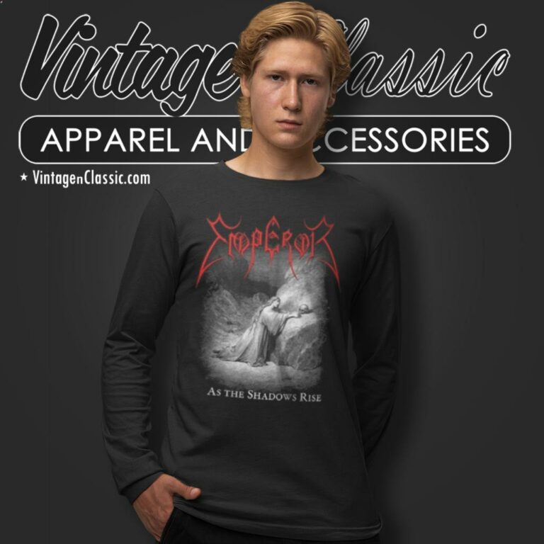 Emperor Shirt As The Shadows Rise Long Sleeve Tee 1 Emperor Shirt As The Shadows Rise Long Sleeve Tee 1