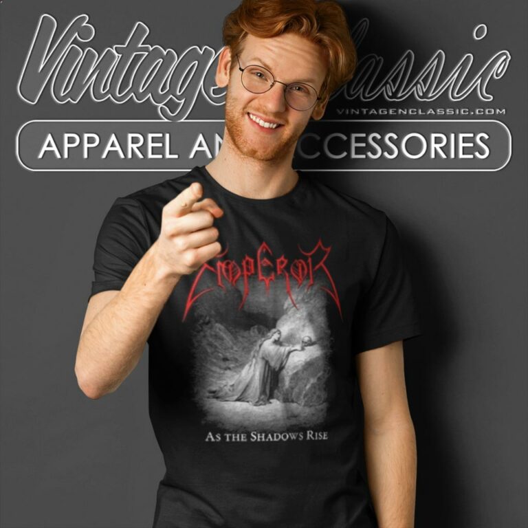 Emperor Shirt As The Shadows Rise T Shirt 1 Emperor Shirt As The Shadows Rise T Shirt 1