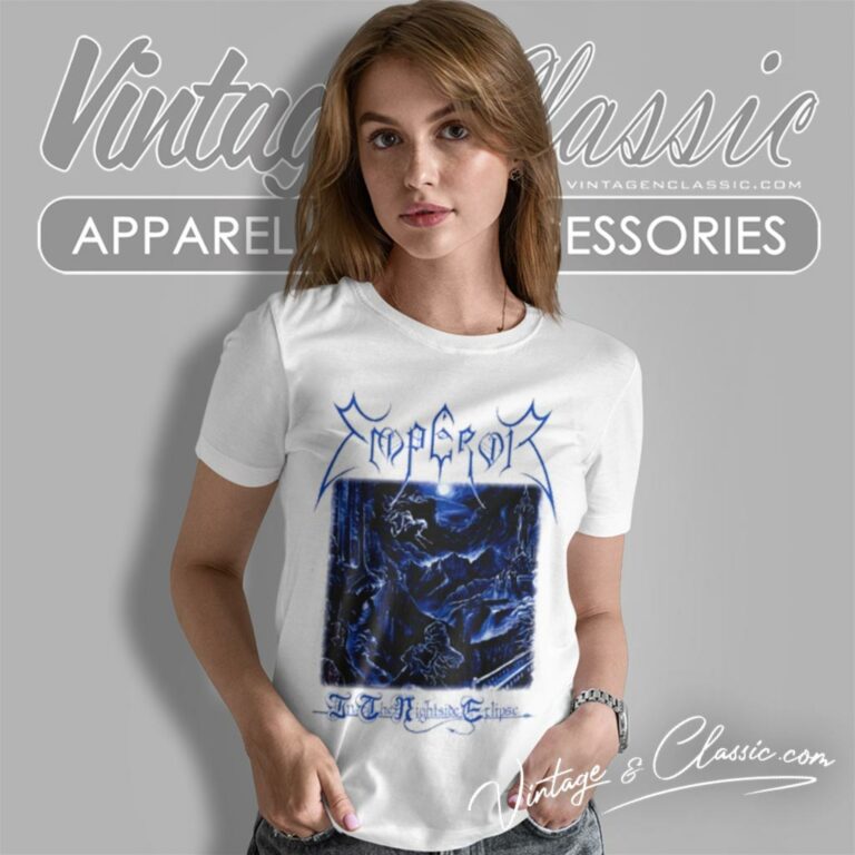 Emperor Shirt In The Nightside Eclipse Women T Shirt Emperor Shirt In The Nightside Eclipse Women T Shirt
