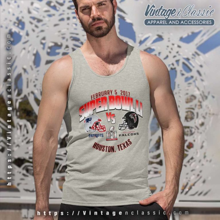 England Patriots Vs Atlanta Falcons Super Bowl Tank Top Racerback England Patriots Vs Atlanta Falcons Super Bowl Tank Top Racerback
