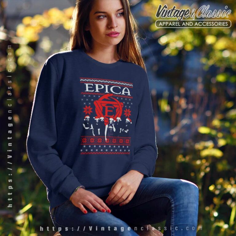 Epica Shirt Christmas Is Around The Corner Sweatshirt Epica Shirt Christmas Is Around The Corner Sweatshirt