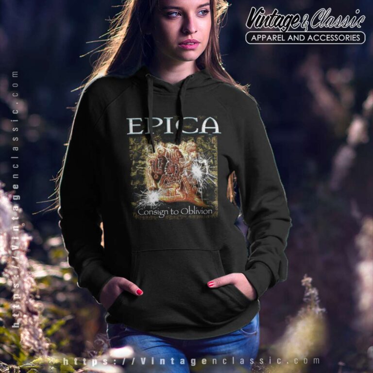 Epica Shirt Consign To Oblivion Hoodie Epica Shirt Consign To Oblivion Hoodie
