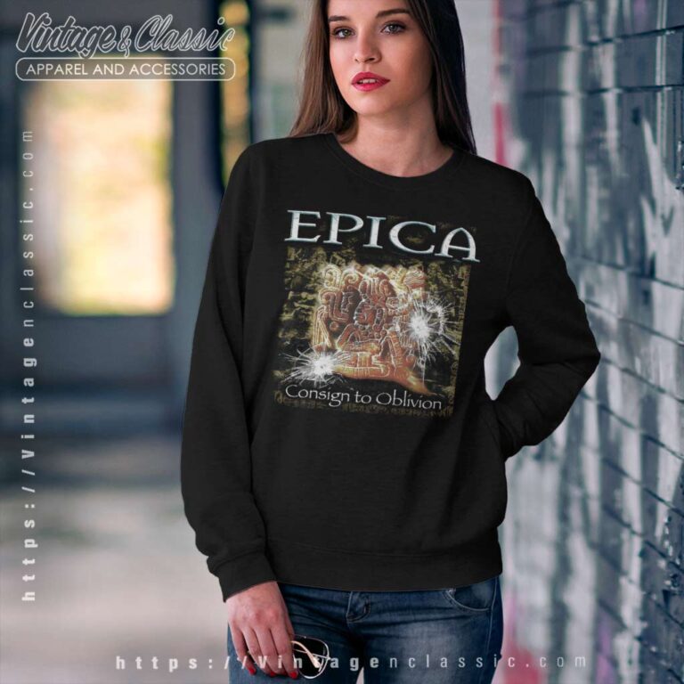 Epica Shirt Consign To Oblivion Sweatshirt Epica Shirt Consign To Oblivion Sweatshirt
