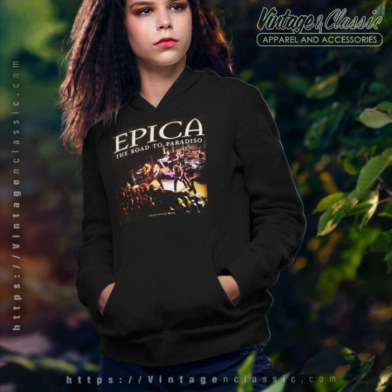 Epica Shirt The Road To Paradiso Hoodie Epica Shirt The Road To Paradiso Hoodie