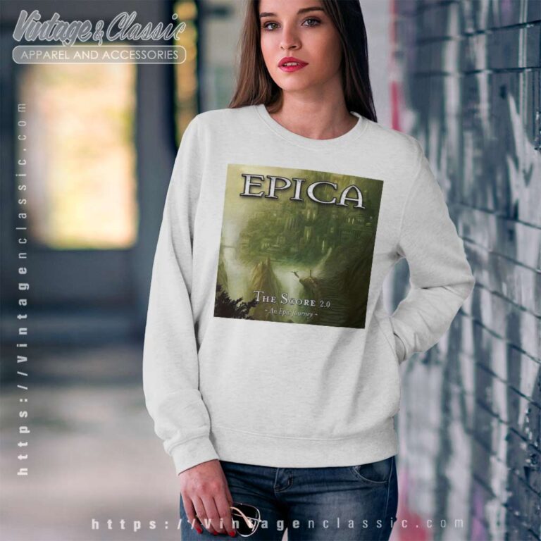 Epica Shirt The Score An Epic Journey Sweatshirt Epica Shirt The Score An Epic Journey Sweatshirt