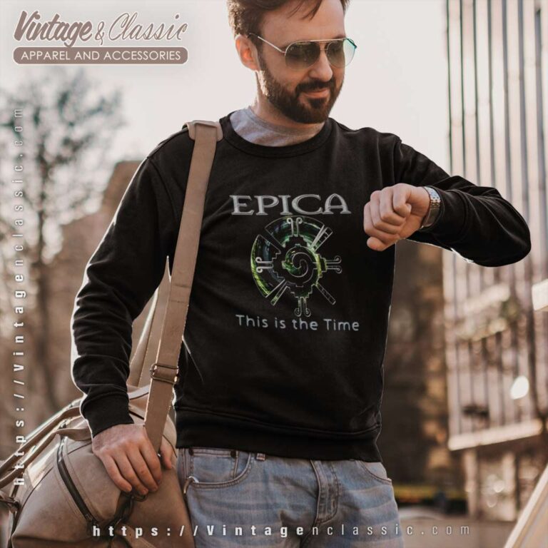 Epica Shirt This Is The Time Sweatshirt Epica Shirt This Is The Time Sweatshirt