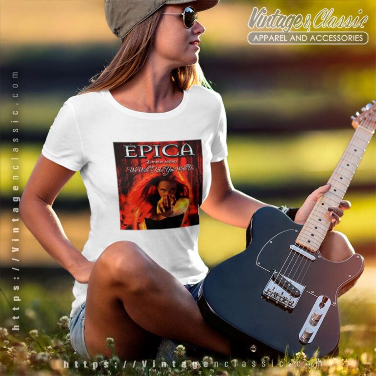 Epica Shirt We Will Take You With Us 2 Meter Sessies Women TShirt Epica Shirt We Will Take You With Us 2 Meter Sessies Women TShirt