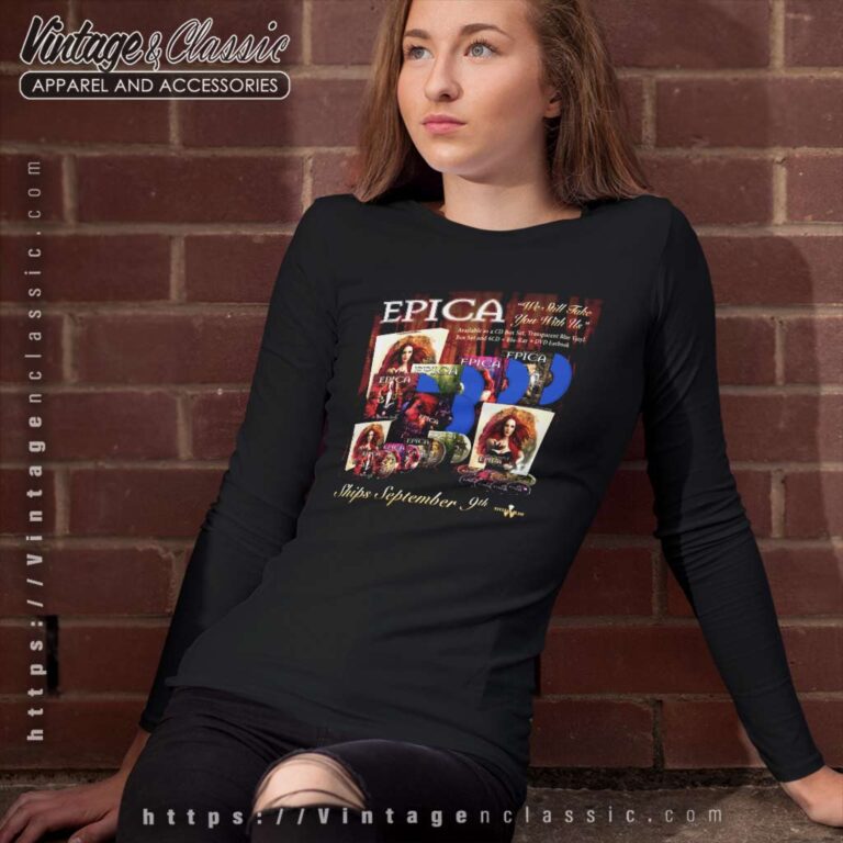 Epica Shirt We Will Take You With Us Long Sleeve Tee Epica Shirt We Will Take You With Us Long Sleeve Tee