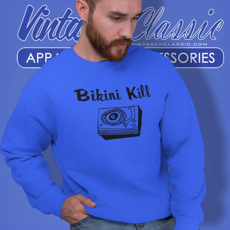 Ethan Hawkes Bikini Kill Shirt Leave The World Behind Sweatshirt Ethan Hawkes Bikini Kill Shirt Leave The World Behind Sweatshirt