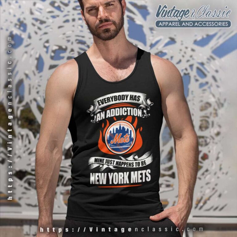Everybody Has An Addiction Mine Just Happens To Be New York Mets Tank Top Racerback Everybody Has An Addiction Mine Just Happens To Be New York Mets Tank Top Racerback