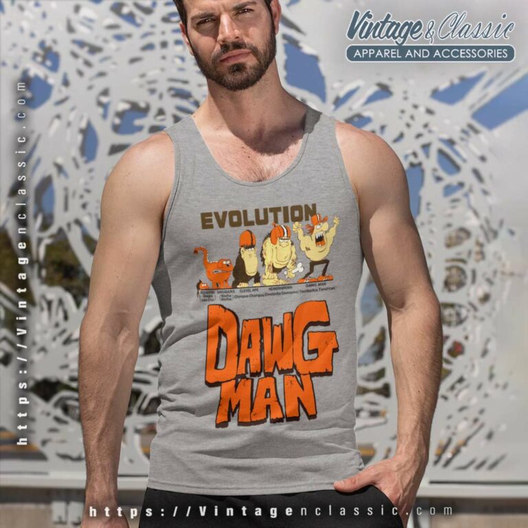 Evolution Of Dawg Man Cleveland Browns Tank Top Racerback Evolution Of Dawg Man Cleveland Browns Tank Top Racerback