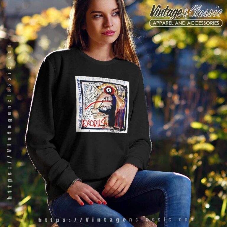 Exodus Shirt Force Of Habit Sweatshirt Exodus Shirt Force Of Habit Sweatshirt