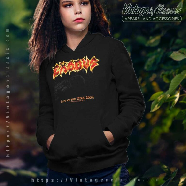 Exodus Shirt Live At The Dna 2004 Hoodie Exodus Shirt Live At The Dna 2004 Hoodie