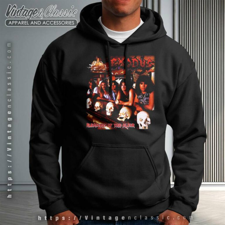 Exodus Shirt Pleasures Of The Flesh Hoodie Exodus Shirt Pleasures Of The Flesh Hoodie