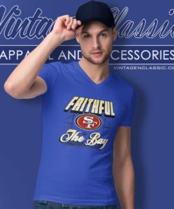 Faithful San Francisco 49ers To The Bay V Neck TShirt