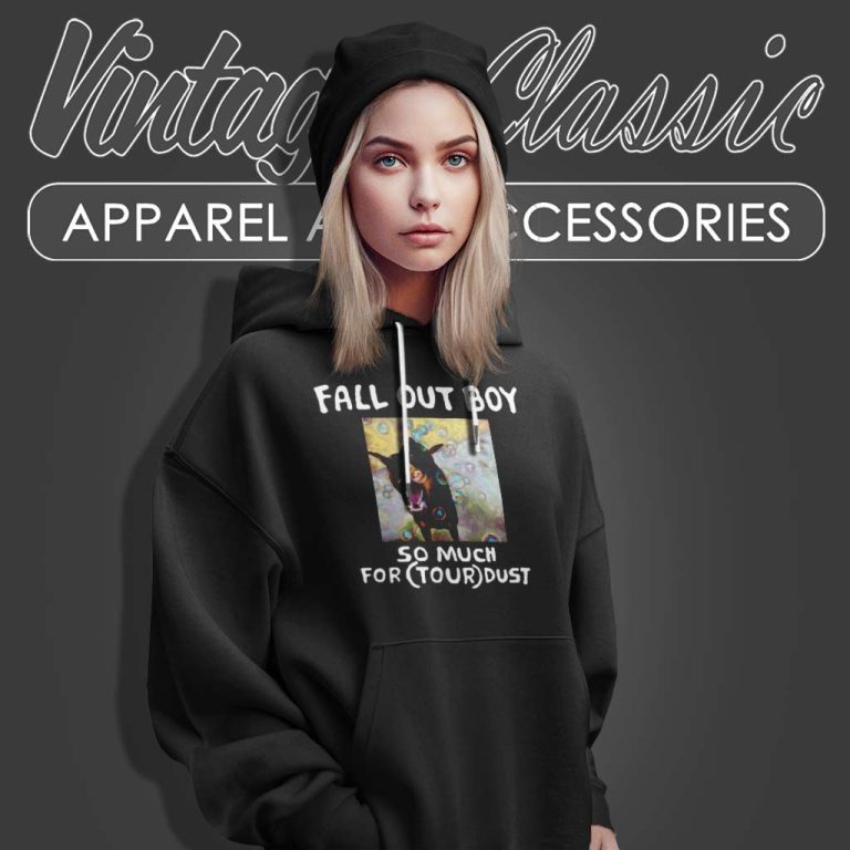 Fall Out Boy Shirt So Much For Tour Dust 2023 Hoodie Fall Out Boy Shirt So Much For Tour Dust 2023 Hoodie