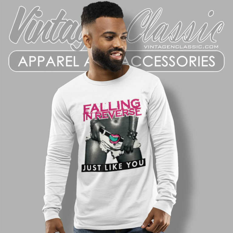 Falling In Reverse Shirt Just Like You Long Sleeve Tee Falling In Reverse Shirt Just Like You Long Sleeve Tee