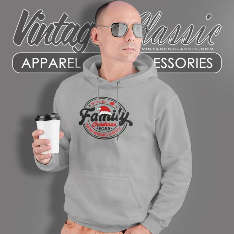 Family Christmas 2023 Shirt Making Memories Together Hoodie Family Christmas 2023 Shirt Making Memories Together Hoodie