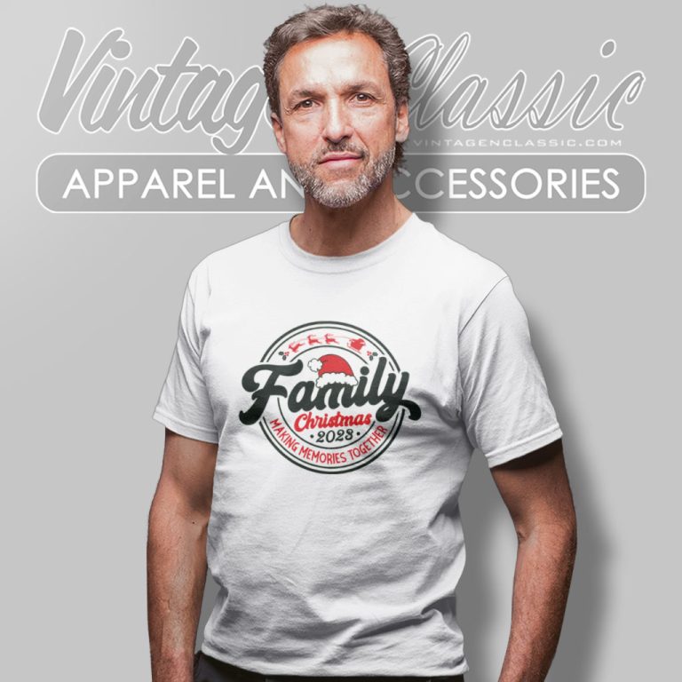 Family Christmas 2023 Shirt Making Memories Together T Shirt Family Christmas 2023 Shirt Making Memories Together T Shirt