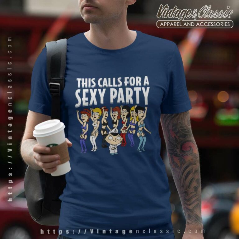 Family Guy Shirt Stewie Sexy Party Time T Shirt Family Guy Shirt Stewie Sexy Party Time T Shirt