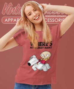Family Guy Shirt Where Is My Money Women TShirt