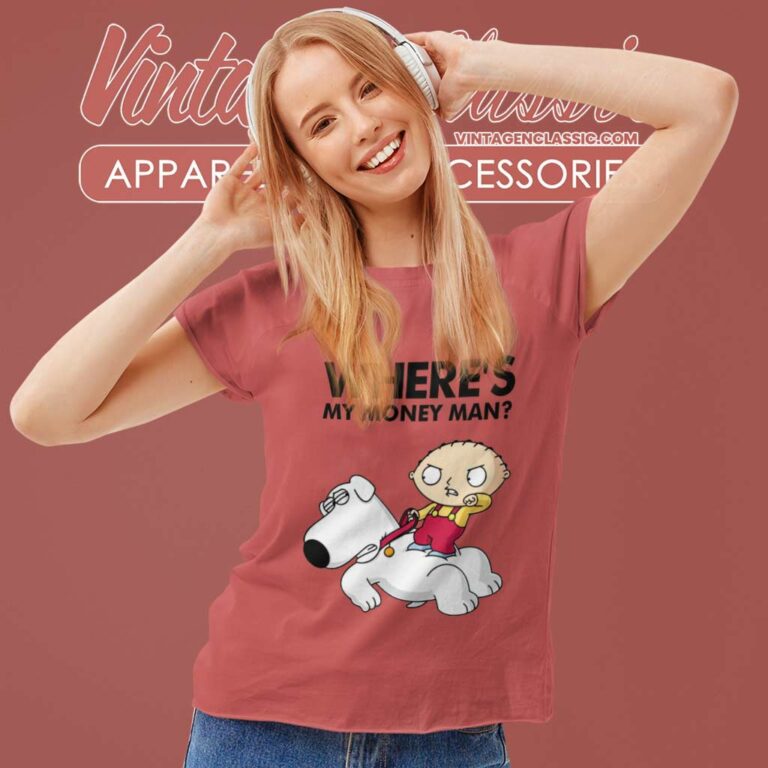 Family Guy Shirt Where Is My Money Women TShirt Family Guy Shirt Where Is My Money Women TShirt